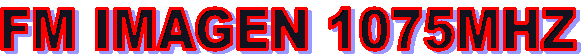 FM IMAGEN 1075MHZ
